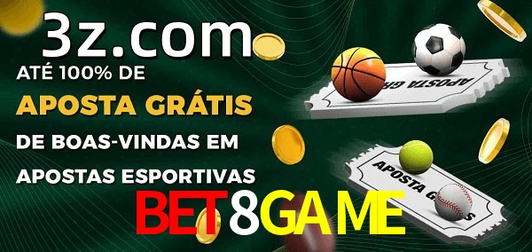 BET8GAMEbet Ate 100% de Aposta Gratis